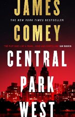 Central Park West: the unmissable debut legal thriller by the former director of the FBI цена и информация | Фантастика, фэнтези | kaup24.ee