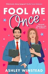 Fool Me Once: A simmering, sizzling second-chance romcom from TikTok sensation Ashley Winstead hind ja info | Fantaasia, müstika | kaup24.ee