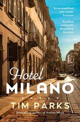 Hotel Milano: Booker shortlisted author of Europa hind ja info | Fantaasia, müstika | kaup24.ee