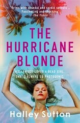 Hurricane Blonde: 'Brims with scandal and sordid secrets ... fascinating and shocking' - The Times hind ja info | Fantaasia, müstika | kaup24.ee