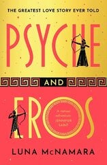 Psyche and Eros: The spellbinding Greek mythology retelling that everyones talking about! цена и информация | Фантастика, фэнтези | kaup24.ee