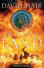 Burning Land: The Talmont Trilogy Book 1 цена и информация | Фантастика, фэнтези | kaup24.ee