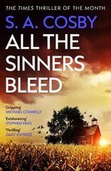 All The Sinners Bleed: the new thriller from the award-winning author of RAZORBLADE TEARS цена и информация | Фантастика, фэнтези | kaup24.ee