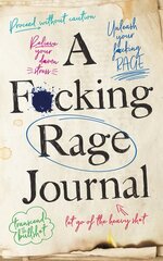 F*cking Rage Journal цена и информация | Книги о питании и здоровом образе жизни | kaup24.ee