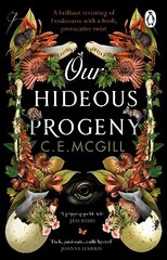 Our Hideous Progeny: A thrilling Gothic Adventure hind ja info | Fantaasia, müstika | kaup24.ee