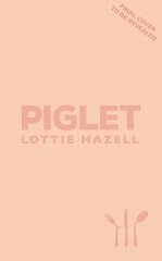 Piglet: The must-read literary fiction book of 2024 to discuss at your book club цена и информация | Фантастика, фэнтези | kaup24.ee