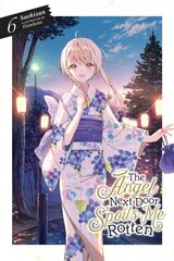 Angel Next Door Spoils Me Rotten, Vol. 6 (light novel) цена и информация | Фантастика, фэнтези | kaup24.ee