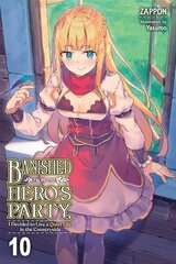 Banished from the Hero's Party, I Decided to Live a Quiet Life in the Countryside, Vol. 10 (light no hind ja info | Fantaasia, müstika | kaup24.ee