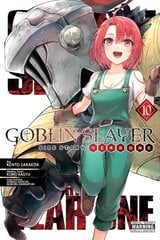 Goblin Slayer Side Story: Year One, Vol. 10 (manga) hind ja info | Fantaasia, müstika | kaup24.ee