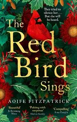 Red Bird Sings: A chilling and gripping historical gothic fiction debut, winner of the Kate O'Brien Award 2024* цена и информация | Фантастика, фэнтези | kaup24.ee