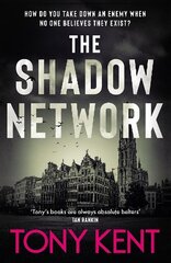 Shadow Network: The British Jack Reacher The Sunday Times Not for Online hind ja info | Fantaasia, müstika | kaup24.ee