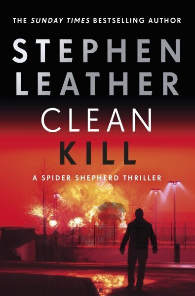 Clean Kill: The brand new, action-packed Spider Shepherd thriller hind ja info | Fantaasia, müstika | kaup24.ee