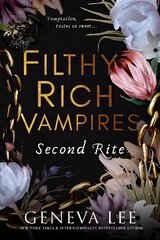 Filthy Rich Vampires: Second Rite hind ja info | Fantaasia, müstika | kaup24.ee