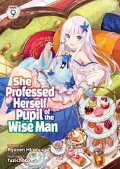 She Professed Herself Pupil of the Wise Man (Light Novel) Vol. 9 цена и информация | Фантастика, фэнтези | kaup24.ee