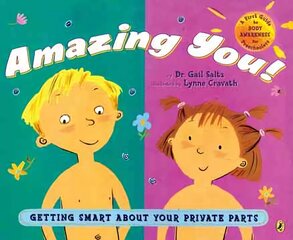 Amazing You!: Getting Smart About Your Private Parts цена и информация | Книги для подростков и молодежи | kaup24.ee