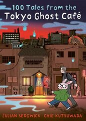 100 Tales from the Tokyo Ghost Café цена и информация | Книги для подростков и молодежи | kaup24.ee