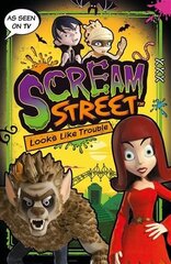 Scream Street: Looks Like Trouble hind ja info | Noortekirjandus | kaup24.ee