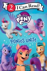 My Little Pony: Ponies Unite цена и информация | Книги для подростков и молодежи | kaup24.ee