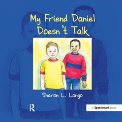 My Friend Daniel Doesn't Talk цена и информация | Книги для подростков и молодежи | kaup24.ee