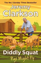 Diddly Squat: Pigs Might Fly hind ja info | Elulooraamatud, biograafiad, memuaarid | kaup24.ee