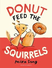 Donut Feed the Squirrels: Book One of the Norma and Belly Series hind ja info | Noortekirjandus | kaup24.ee