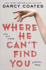 Where He Can't Find You цена и информация | Книги для подростков и молодежи | kaup24.ee