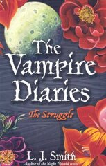 Vampire Diaries: The Struggle: Book 2 hind ja info | Noortekirjandus | kaup24.ee