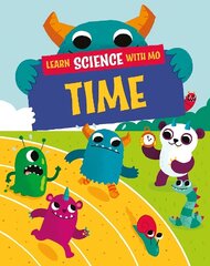 Learn Science with Mo: Time цена и информация | Книги для подростков и молодежи | kaup24.ee