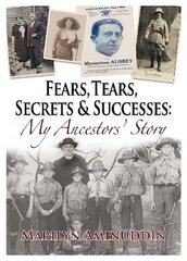 Fears, Tears, Secrets and Successes цена и информация | Биографии, автобиогафии, мемуары | kaup24.ee