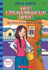 Mary Anne and the Search for Tigger (The Baby-Sitters Club #25) hind ja info | Noortekirjandus | kaup24.ee