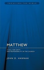 Matthew: A Call for Unity and Responsibility in the Church цена и информация | Духовная литература | kaup24.ee