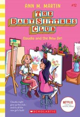 Babysitters Club #12: Claudia and the New Girl (b&w): Volume 12 hind ja info | Noortekirjandus | kaup24.ee