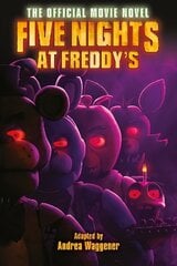 Five Nights at Freddy's: The Official Movie Novel цена и информация | Книги для подростков и молодежи | kaup24.ee