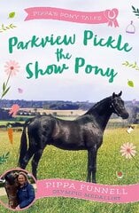 Parkview Pickle the Show Pony цена и информация | Книги для подростков и молодежи | kaup24.ee