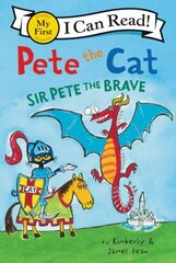 Pete The Cat: Sir Pete The Brave цена и информация | Книги для подростков и молодежи | kaup24.ee