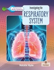 Investigating the Respiratory System hind ja info | Noortekirjandus | kaup24.ee