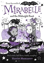 Mirabelle and the Midnight Feast цена и информация | Книги для подростков и молодежи | kaup24.ee