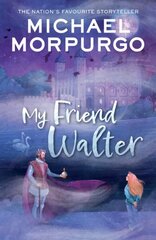 My Friend Walter цена и информация | Книги для подростков и молодежи | kaup24.ee