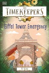 Timekeepers: Eiffel Tower Emergency цена и информация | Книги для подростков и молодежи | kaup24.ee