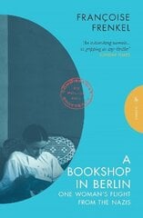 Bookshop in Berlin: One Woman's Flight from the Nazis hind ja info | Elulooraamatud, biograafiad, memuaarid | kaup24.ee