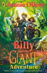 Billy and the Giant Adventure: The first children's book from Jamie Oliver цена и информация | Книги для подростков и молодежи | kaup24.ee