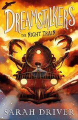 Dreamstalkers: The Night Train цена и информация | Книги для подростков и молодежи | kaup24.ee