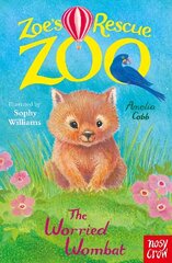 Zoe's Rescue Zoo: The Worried Wombat цена и информация | Книги для подростков и молодежи | kaup24.ee