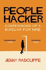 People Hacker: Confessions of a Burglar for Hire цена и информация | Биографии, автобиогафии, мемуары | kaup24.ee