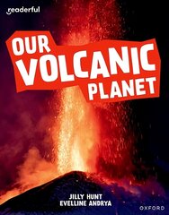 Readerful Independent Library: Oxford Reading Level 9: Our Volcanic Planet цена и информация | Книги для подростков и молодежи | kaup24.ee