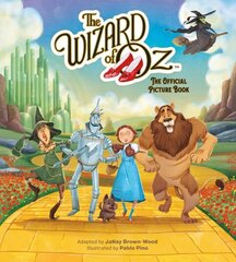 The Wizard of Oz: The Official Picture Book цена и информация | Книги для подростков и молодежи | kaup24.ee