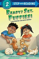 Ready? Set. Puppies! (Raymond and Roxy) цена и информация | Книги для подростков и молодежи | kaup24.ee