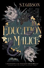 Education in Malice: the sizzling and addictive dark academia romance everyone is talking about! цена и информация | Фантастика, фэнтези | kaup24.ee