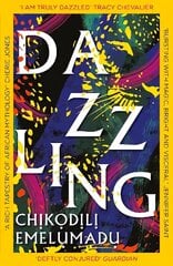 Dazzling: A bewitching tale of magic steeped in Nigerian mythology цена и информация | Фантастика, фэнтези | kaup24.ee