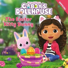 DreamWorks Gabby's Dollhouse: The Easter Kitty Bunny цена и информация | Книги для подростков и молодежи | kaup24.ee